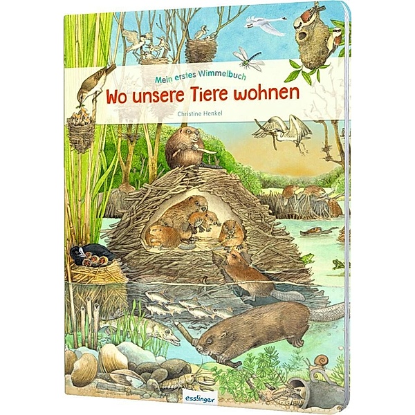 Mein erstes Wimmelbuch / Mein erstes Wimmelbuch: Wo unsere Tiere wohnen