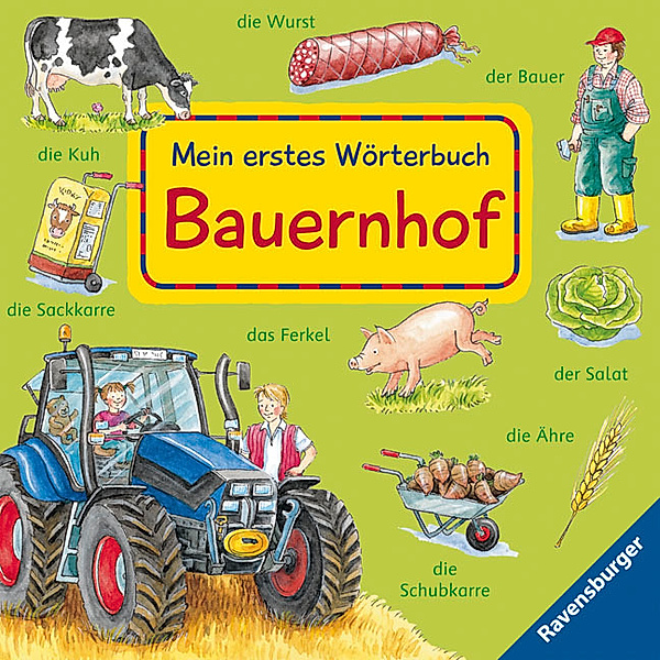 Mein erstes Wörterbuch: Bauernhof, Susanne Gernhäuser