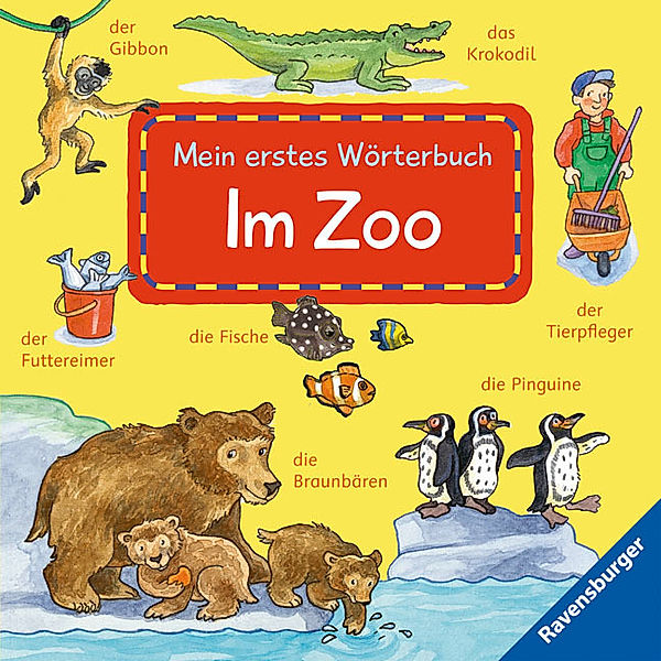 Mein erstes Wörterbuch: Im Zoo, Susanne Gernhäuser