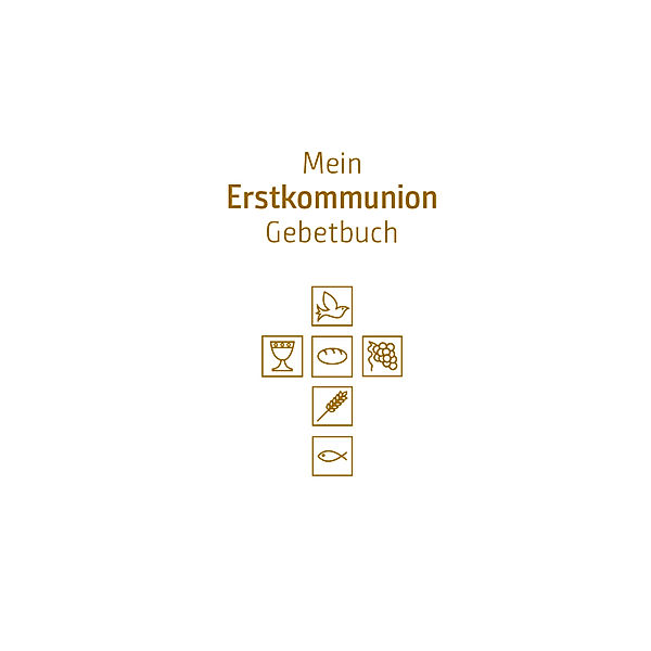 Mein Erstkommunion-Gebetbuch, Anna Hintner