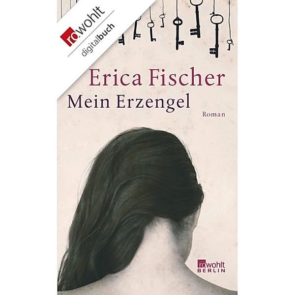 Mein Erzengel, Erica Fischer