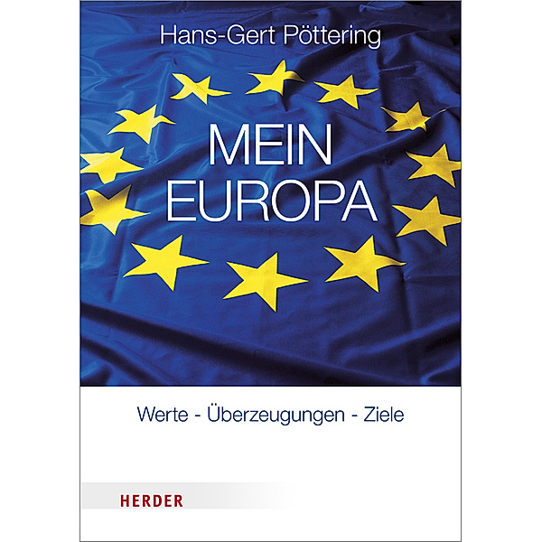 Mein Europa, Hans-Gert Pöttering