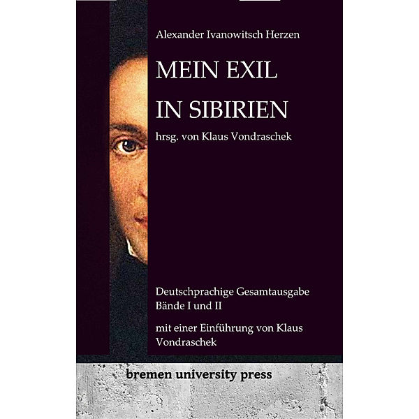 Mein Exil in Sibirien, Klaus Vondraschek, Alexander Herzen