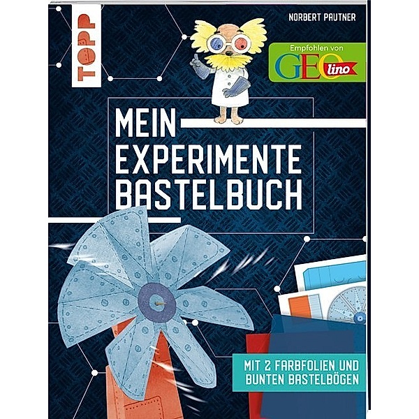 Mein Experimente-Bastelbuch, Norbert Pautner