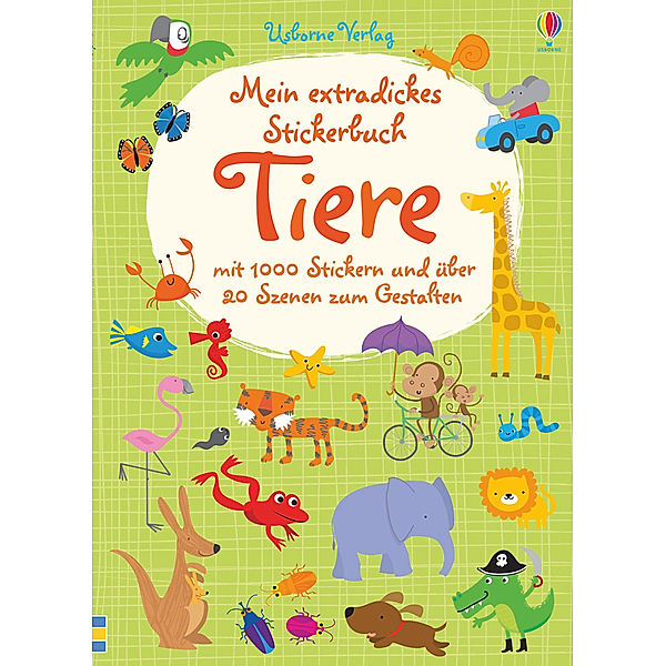 Mein extradickes Stickerbuch: Tiere, Fiona Watt