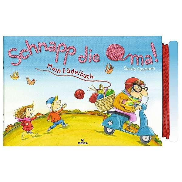 Mein Fädelbuch / Mein Fädelbuch: Schnapp die Oma!, Saskia Gaymann