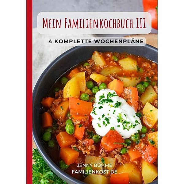 Mein Familienkochbuch III, Jenny Böhme