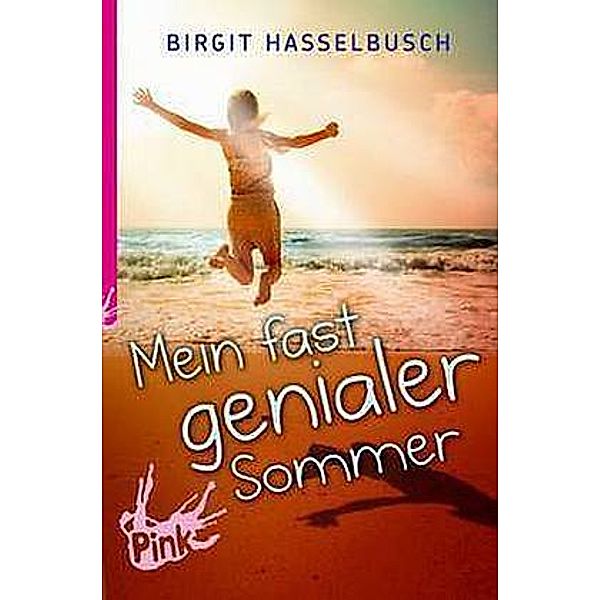 Mein fast genialer Sommer, Birgit Hasselbusch