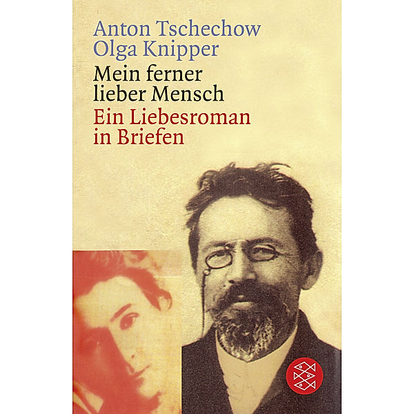 Mein ferner lieber Mensch, Anton Pawlowitsch Tschechow, Olga Knipper