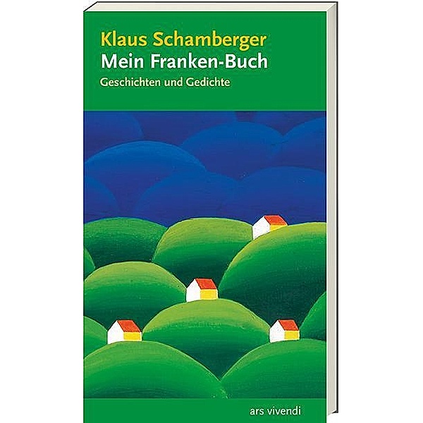Mein Franken-Buch, Klaus Schamberger