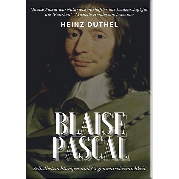 Mein Freund Blaise Pascal, Heinz Duthel