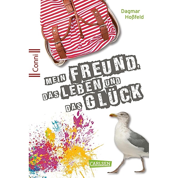 Mein Freund, das Leben und das Glück / Conni 15 Bd.6, Dagmar Hoßfeld