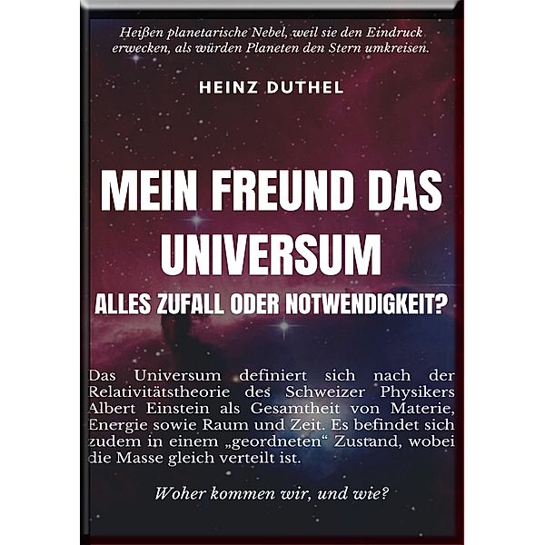 Mein Freund Das Universum, Heinz Duthel