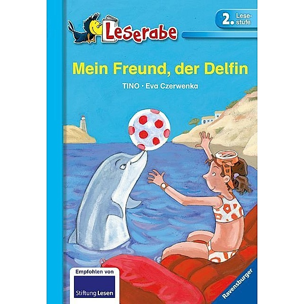 Mein Freund, der Delfin - Leserabe 2. Klasse - Erstlesebuch für Kinder ab 7 Jahren, Tino