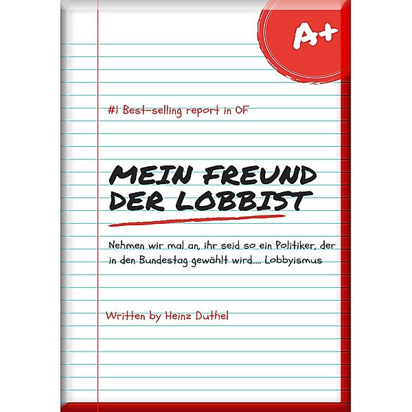 Mein Freund der Lobbist, Heinz Duthel