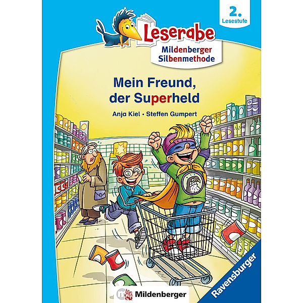 Mein Freund, der Superheld - lesen lernen mit dem Leserabe - Erstlesebuch - Kinderbuch ab 6 Jahren mit Silbengeschichten zum Lesenlernen (Leserabe 2. Klasse mit Mildenberger Silbenmethode), Anja Kiel