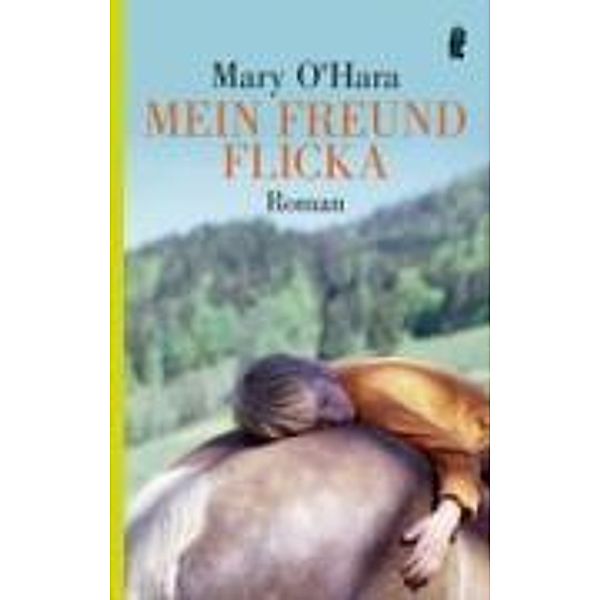 Mein Freund Flicka, Mary O'Hara