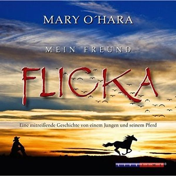 Mein Freund Flicka, 4 Audio-CDs, Mary O'Hara