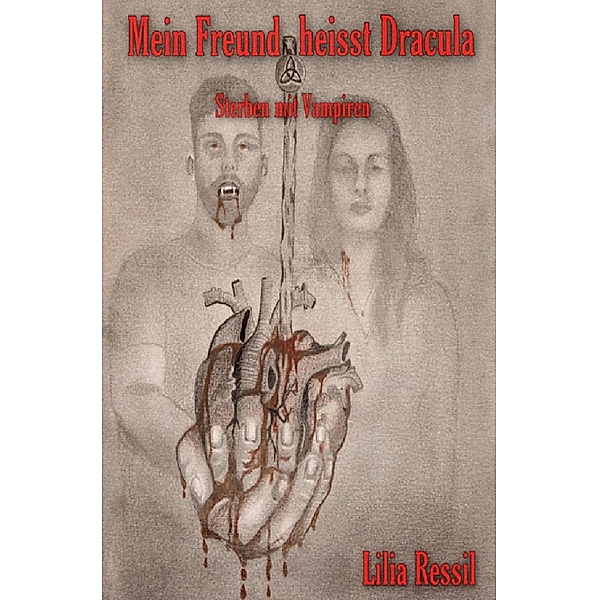 Mein Freund heisst Dracula - Sterben mit Vampiren, Lilia Ressil