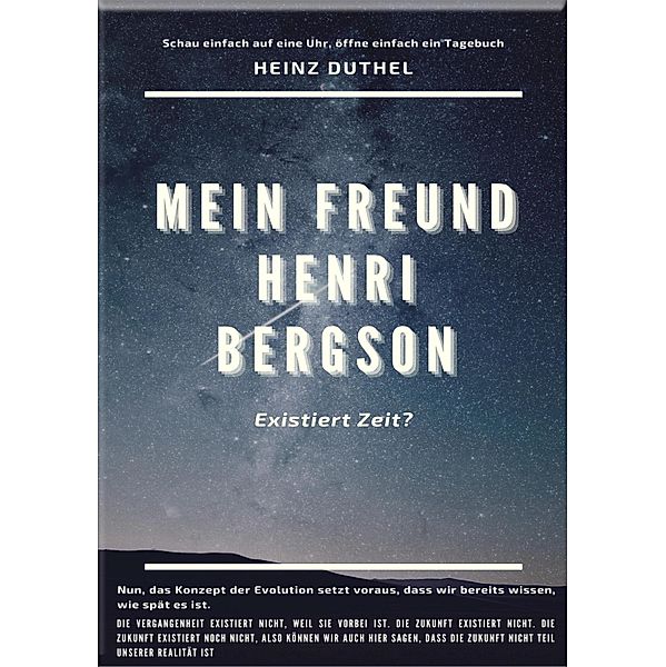 MEIN FREUND HENRI BERGSON., Heinz Duthel