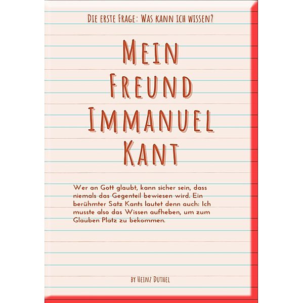 Mein Freund Immanuel Kant, Heinz Duthel