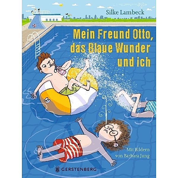 Mein Freund Otto, das Blaue Wunder und ich, Silke Lambeck