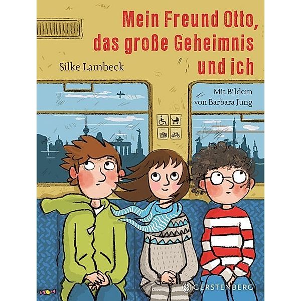 Mein Freund Otto, das grosse Geheimnis und ich, Silke Lambeck