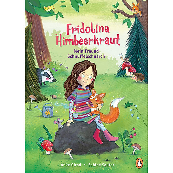 Mein Freund Schnuffelschnarch / Fridolina Himbeerkraut Bd.1, Anke Girod