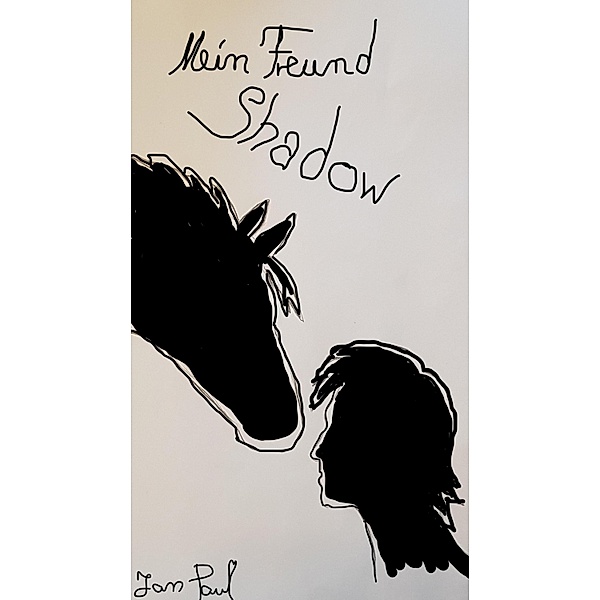 Mein Freund Shadow / Mein Freund Shadow Bd.1, Jan Paul