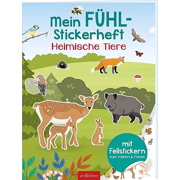 Mein Fühl-Stickerheft - Heimische Tiere