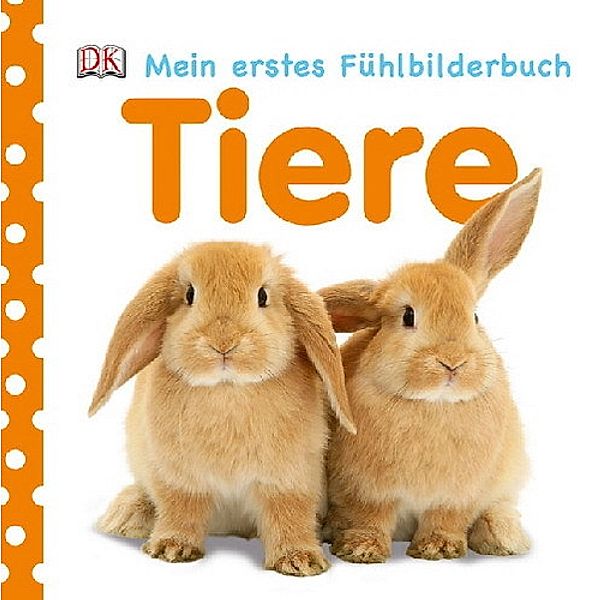 Mein Fühlbilderbuch / Mein Fühlbilderbuch. Tiere, Franziska Jaekel