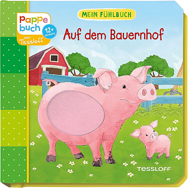 Mein Fühlbuch / Mein Fühlbuch Auf dem Bauernhof