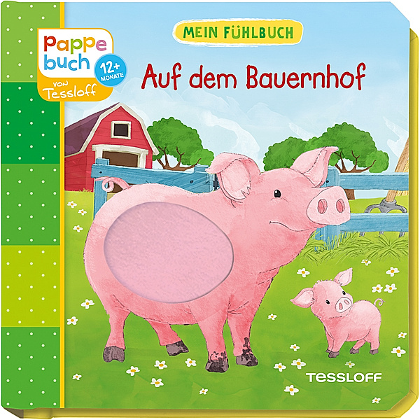 Mein Fühlbuch / Mein Fühlbuch Auf dem Bauernhof