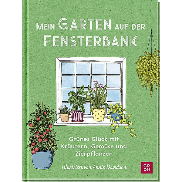 Mein Garten auf der Fensterbank, Liz Marvin