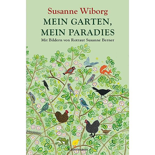 Mein Garten, mein Paradies, Susanne Wiborg