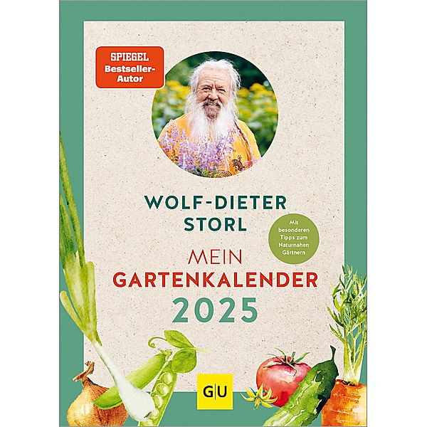 Mein Gartenkalender 2025, Wolf-Dieter Storl