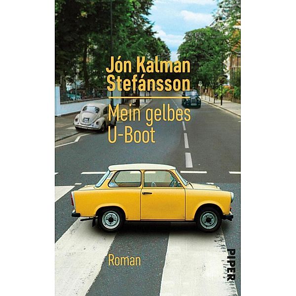 Mein gelbes U-Boot, Jón Kalman Stefánsson