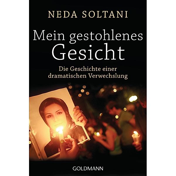 Mein gestohlenes Gesicht, Neda Soltani