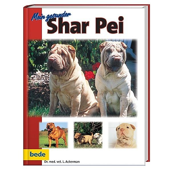 Mein gesunder Shar-Pei, Lowell Ackerman