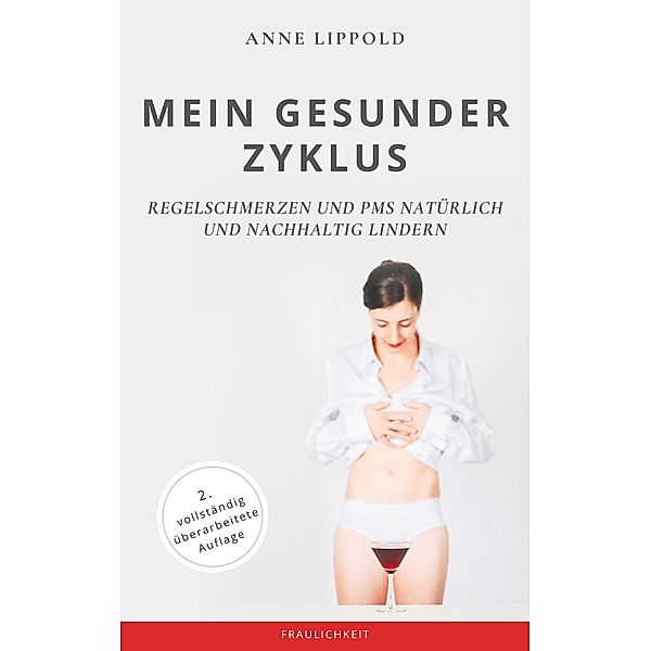 Mein gesunder Zyklus, Anne Lippold