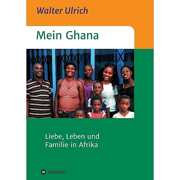 Mein Ghana, Walter Ulrich