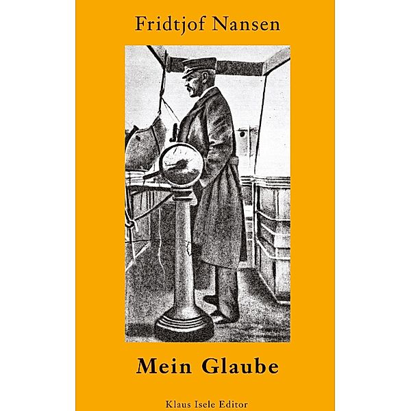 Mein Glaube, Fridtjof Nansen