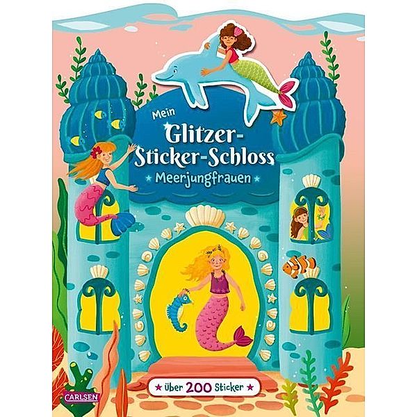 Mein Glitzer-Sticker-Schloss: Meerjungfrauen, Laura Leintz