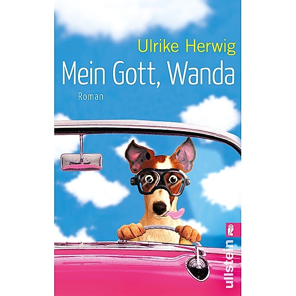 Mein Gott, Wanda / Ullstein eBooks, Ulrike Herwig