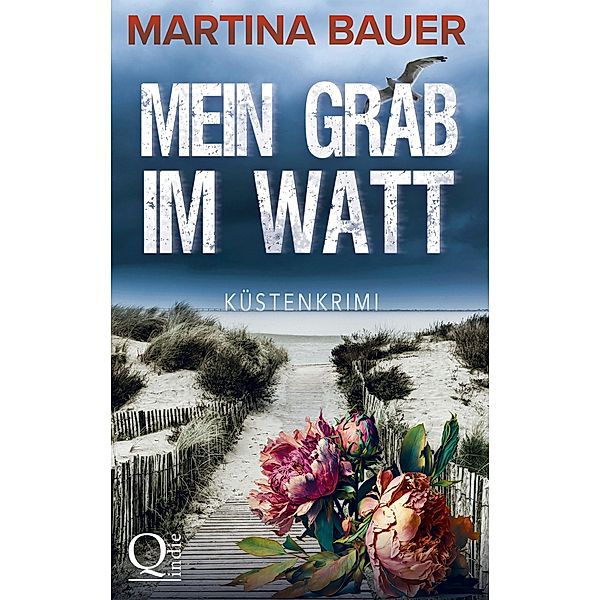 Mein Grab im Watt / Ostfriesenmädchen Bd.1, Martina Bauer