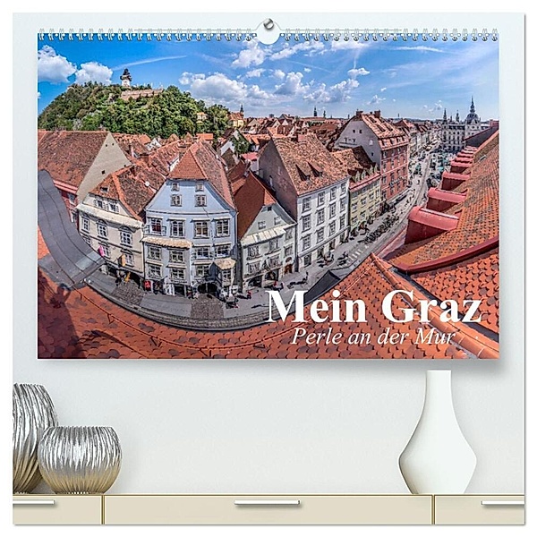 Mein Graz. Perle an der Mur (hochwertiger Premium Wandkalender 2024 DIN A2 quer), Kunstdruck in Hochglanz, Elisabeth Stanzer