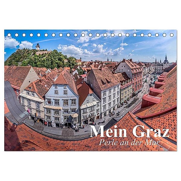 Mein Graz. Perle an der Mur (Tischkalender 2024 DIN A5 quer), CALVENDO Monatskalender, Elisabeth Stanzer