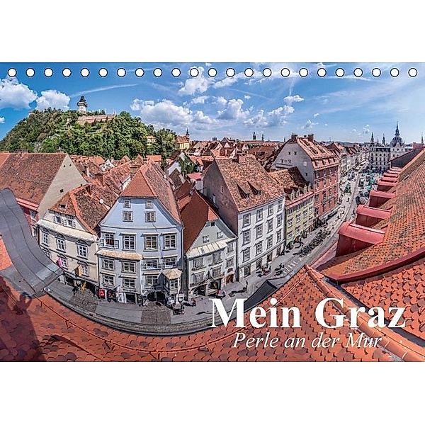 Mein Graz. Perle an der MurAT-Version (Tischkalender 2017 DIN A5 quer), Elisabeth Stanzer