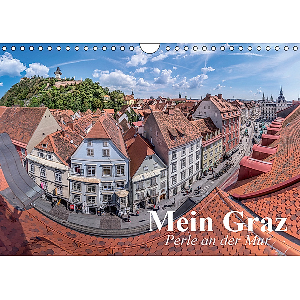 Mein Graz. Perle an der MurAT-Version (Wandkalender 2019 DIN A4 quer), Elisabeth Stanzer