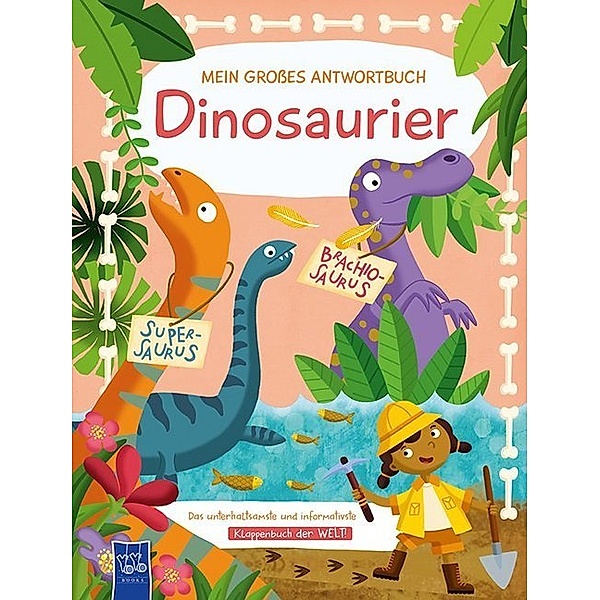 Mein großes Antwortbuch / Mein großes Antwortbuch - Dinosaurier